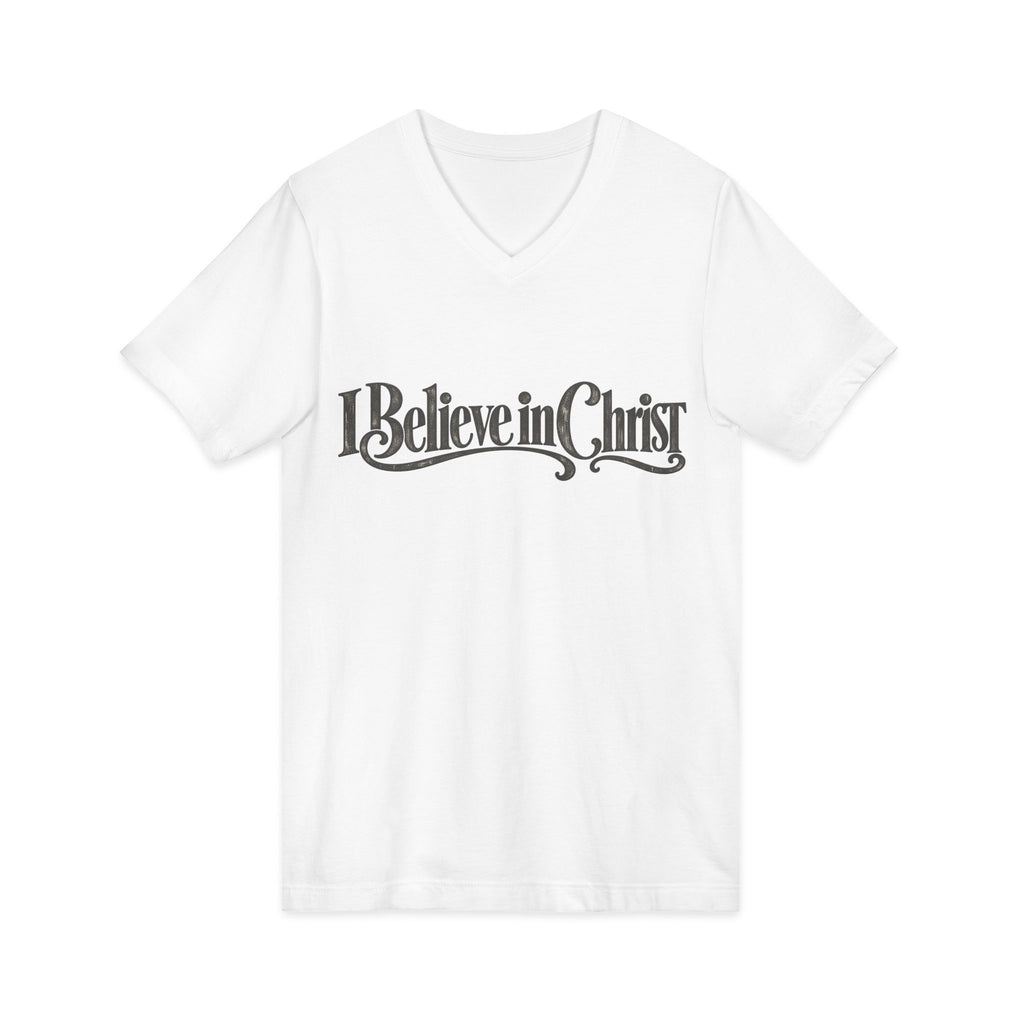 I Believe in Christ V-Neck T-Shirt