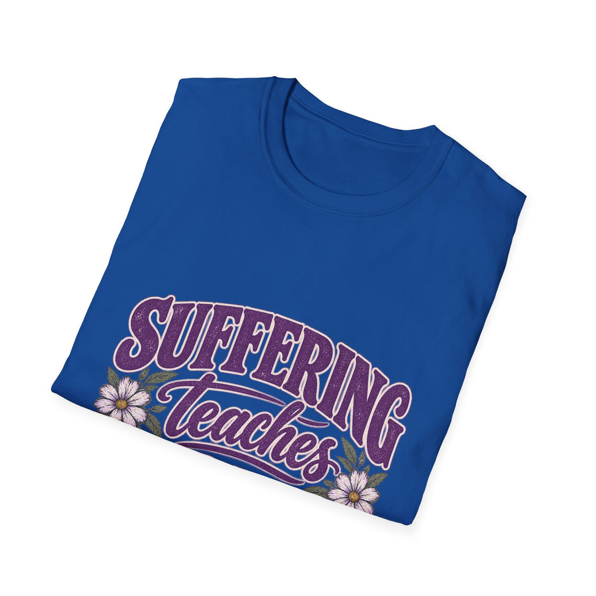 Suffering Teaches Empathy T-Shirt