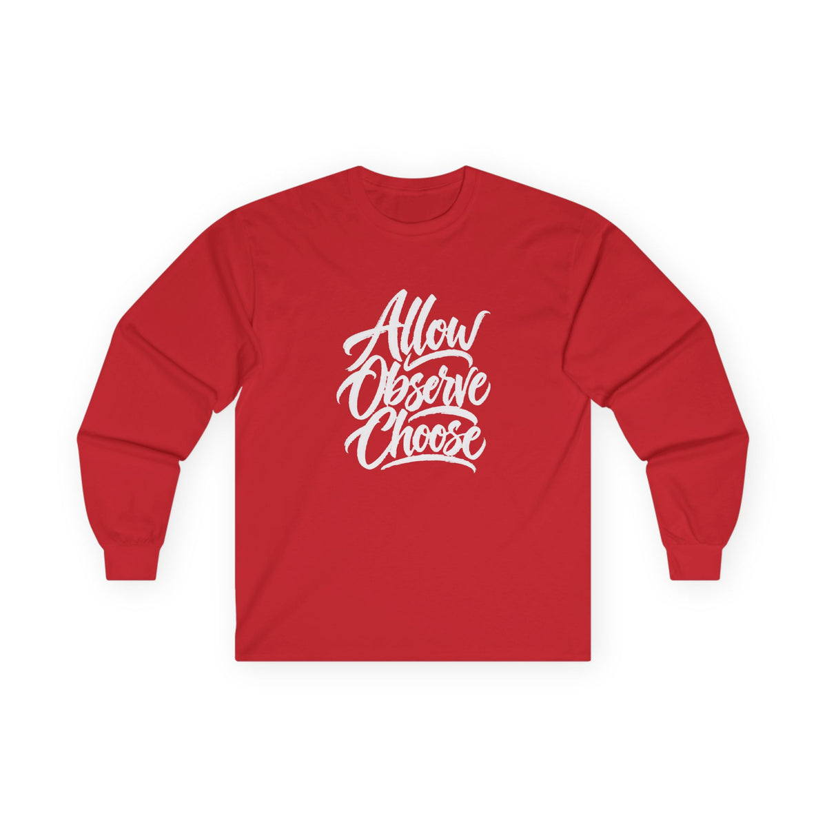 Allow Observe Choose Long Sleeve Tee