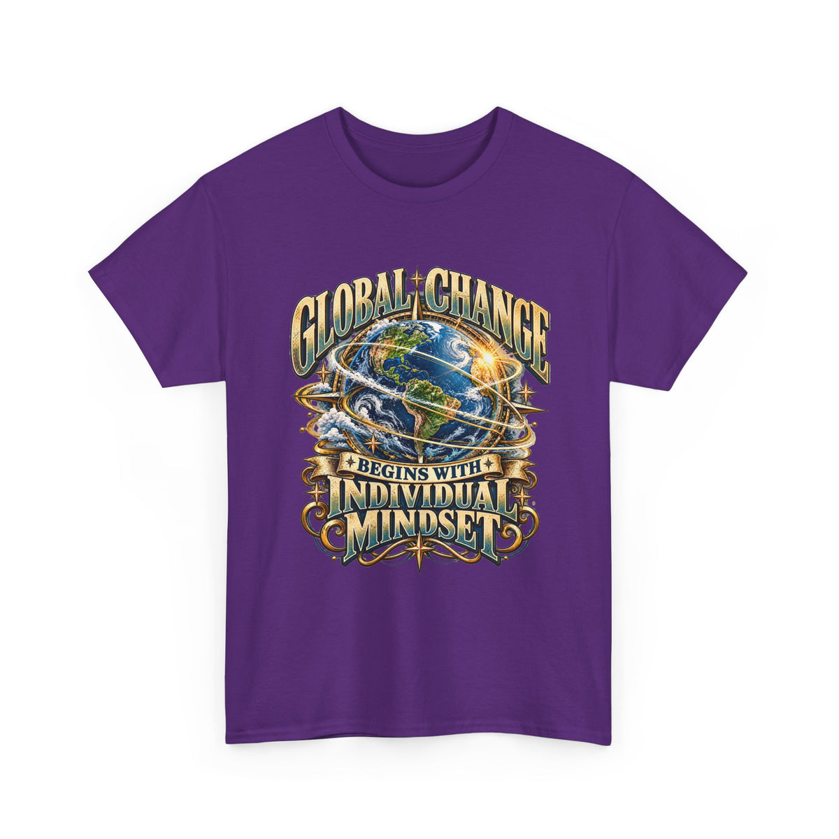 Global Change Begins with Individual Mindset Inspirational T-Shirt
