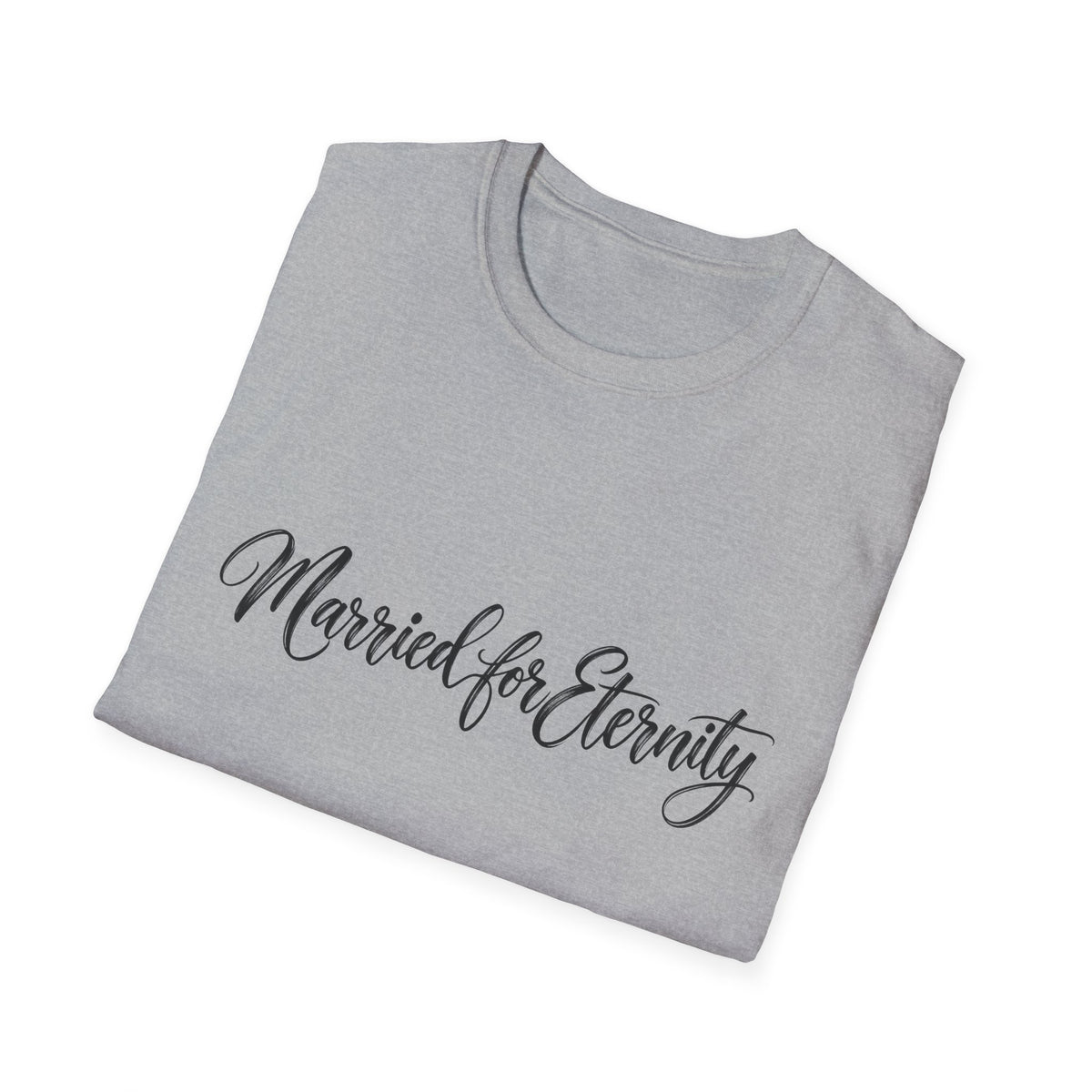 Married for Eternity T-Shirt