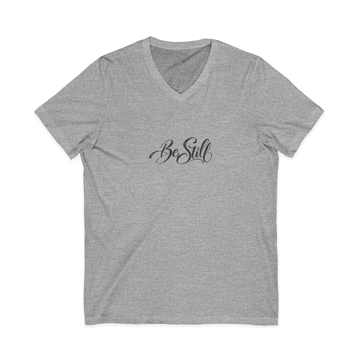 Be Still V-Neck T-Shirt